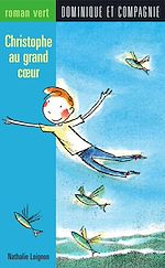 Télécharger le livre :  Christophe au grand cœur