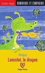 Télécharger le livre :  Lancelot, le dragon