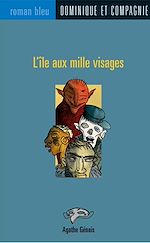 Télécharger le livre :  L'île aux mille visages