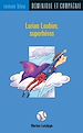 Télécharger le livre :  Lorian Loubier, superhéros