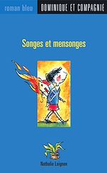 Télécharger le livre :  Songes et mensonges