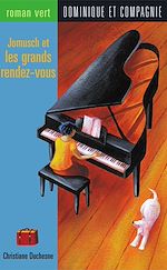 Télécharger le livre :  Jomusch et les grands rendez-vous