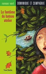 Télécharger le livre :  Le fantôme du bateau atelier