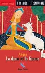 Télécharger le livre :  La dame et la licorne