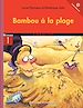 Télécharger le livre :  Bambou à la plage - Niveau de lecture 2