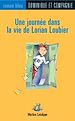 Télécharger le livre :  Une journée dans la vie de Lorian Loubier