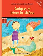 Télécharger le livre :  Anique et Irène la sirène - Niveau de lecture 4