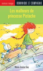 Télécharger le livre :  Les malheurs de princesse Pistache