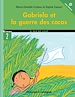 Télécharger le livre :  Gabriela et la guerre des cocos - Niveau de lecture 5