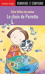Télécharger le livre :  Le choix de Perrette