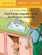 Télécharger le livre :  Fred Poulet enquête sur la mystérieuse madame