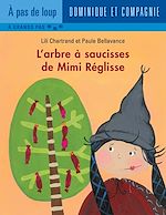 Télécharger le livre :  L'arbre à saucisses de Mimi Réglisse - Niveau de lecture 4