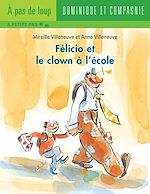 Télécharger le livre :  Félicio et le clown à l'école - Niveau de lecture 5
