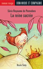 Télécharger le livre :  La reine sucrée