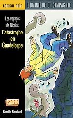 Télécharger le livre :  Catastrophe en Guadeloupe