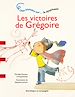 Télécharger le livre :  Les victoires de Grégoire - Niveau de lecture 2