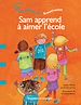 Télécharger le livre :  Sam apprend à aimer l'école