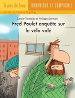Télécharger le livre :  Fred Poulet enquête sur le vélo volé