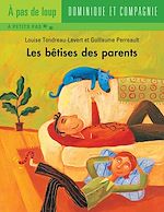 Télécharger le livre :  Les bêtises des parents