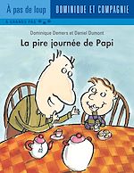 Télécharger le livre :  La pire journée de Papi - Niveau de lecture 3