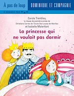 Télécharger le livre :  La princesse qui ne voulait pas dormir - Niveau de lecture 4