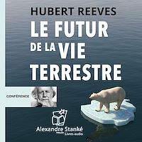 Téléchargez le livre :  Le futur de la vie terrestre
