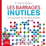 Télécharger le livre :  Les barrages inutiles