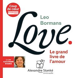 Télécharger le livre :  Love : le grand livre de l'amour