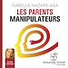 Télécharger le livre :  Les parents manipulateurs