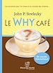 Télécharger le livre :  Le why Café