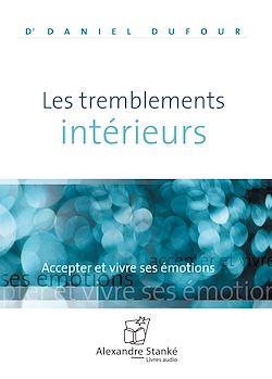 Télécharger le livre :  Les tremblements intérieurs