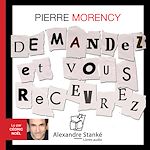 Télécharger le livre :  Demandez et vous recevrez