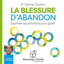 Télécharger le livre :  La blessure d'abandon