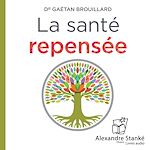 Télécharger le livre :  La santé repensée