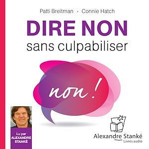 Téléchargez le livre :  Dire non sans culpabiliser