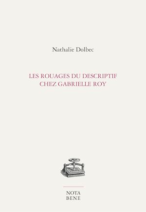 Téléchargez le livre :  Les rouages du descriptif chez Gabrielle Roy