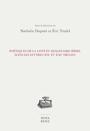 Téléchargez le livre :  Poétiques de la liste et imaginaire sériel dans les lettres (XXe et XXIe siècles