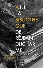 Télécharger le livre :  A1.1 La bibliothèque de Réjean Ducharme
