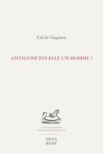 Télécharger le livre :  Antigone est-elle un homme ?