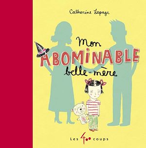 Téléchargez le livre :  Mon abominable belle-mère