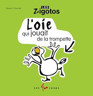 Téléchargez le livre :  L' oie qui jouait de la trompette