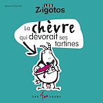 Télécharger le livre :  La chèvre qui dévorait ses tartines
