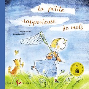 Téléchargez le livre :  La petite rapporteuse de mots
