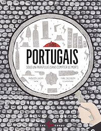 Téléchargez le livre :  Trois Portugais sous un parapluie (sans compter le mort)