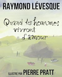 Téléchargez le livre :  Quand les hommes vivront d'amour