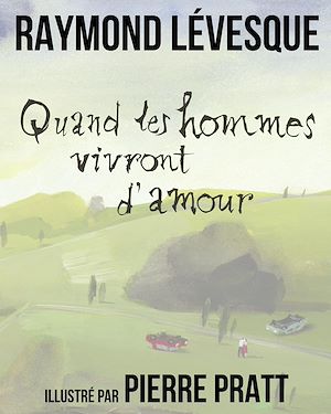 Téléchargez le livre :  Quand les hommes vivront d'amour