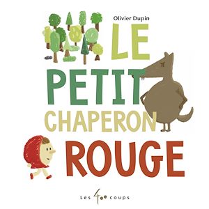 Téléchargez le livre :  Le Petit Chaperon rouge