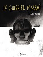 Télécharger le livre :  Le guerrier Massaï