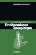 Télécharger le livre :  L'avenir du Québec passe par l'indépendance énergétique