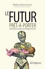Télécharger le livre :  Le futur prêt-à-porter